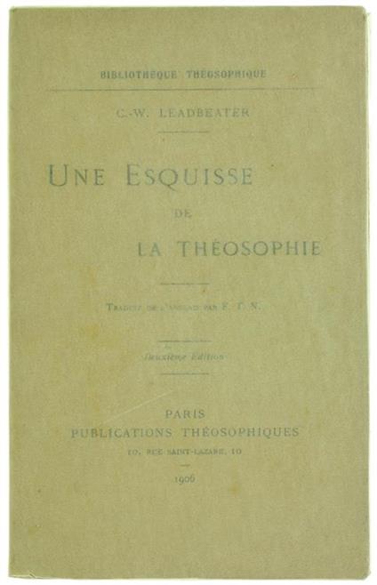 Une Esquisse de la Theosophie - Charles W. Leadbeater - copertina