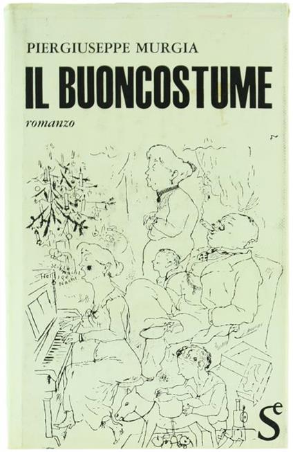 Il Buoncostume. Romanzo - P. Giuseppe Murgia - copertina