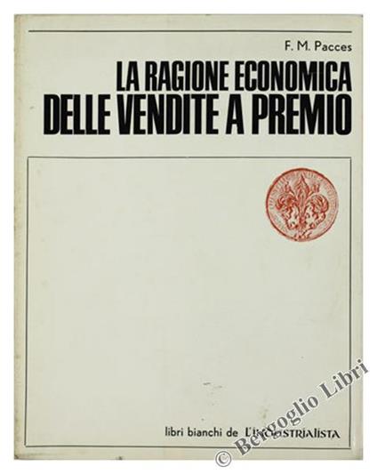 La Ragione Economica delle Vendite a Premio - F. M. Pacces - copertina