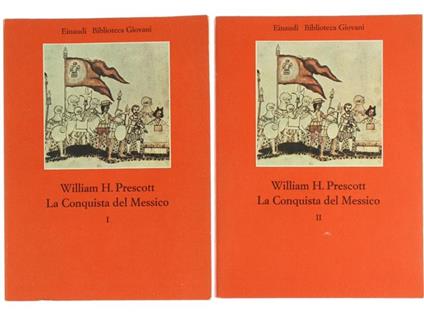 La conquista del Messico - William H. Prescott - copertina