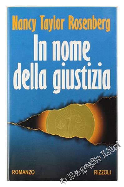 In nome della giustizia - Nancy Taylor Rosenberg - copertina