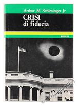 Crisi di Fiducia. Idee, Potere e Violenza in America