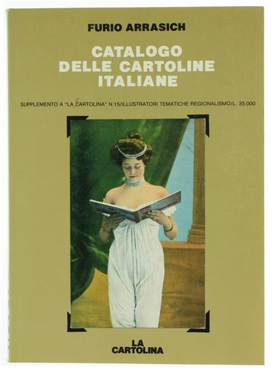 Catalogo delle Cartoline Italiane - Furio Arrasich - copertina