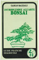 Introduzione all'Arte Bonsai