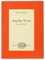 Angelus Novus. Saggi e Frammenti