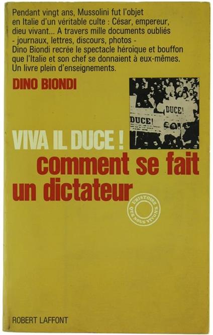Viva il Duce! Comment Se Fait un Dictateur - Dino Biondi - copertina