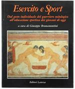 Esercito e Sport. dal Gesto Individuale del Guerriero Mitologico all'Educazione Sportiva dei Giovani di Oggi