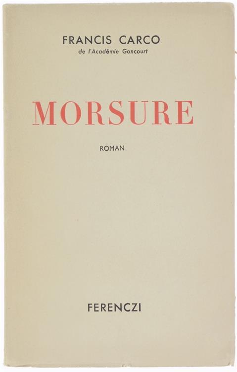 Morsure. Roman - Francis Carco - copertina