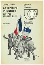 Le Sinistre in Europa dal 1789 ai Nostri Giorni