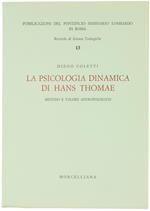 La Psicologia Dinamica di Hans Thomae. Metodo e Valore Antropologico