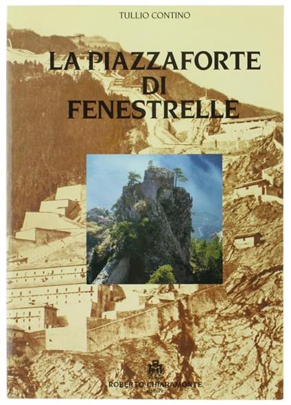 La Piazzaforte di Fenestrelle - Tullio Contino - copertina