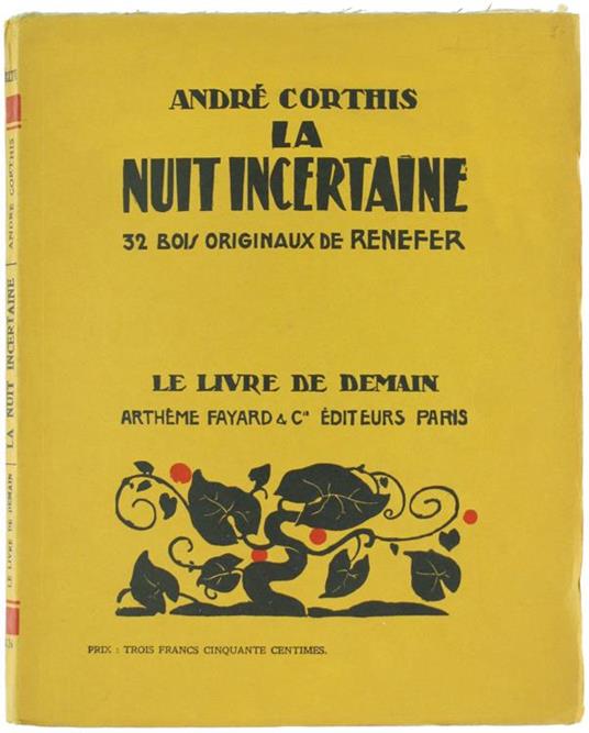 La Nuit Incertaine. 32 Bois Originaux de Renefer - André Corthis - copertina