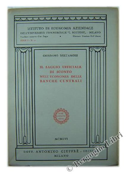 Il Saggio Ufficiale di Sconto nell'Economia delle Banche Centrali - Giordano Dell'Amore - copertina