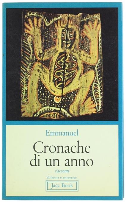 Cronache di un Anno. Racconti - Emmanuel Arghiri - copertina