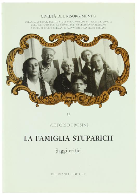La Famiglia Stuparich. Saggi Critici - Vittorio Frosini - copertina