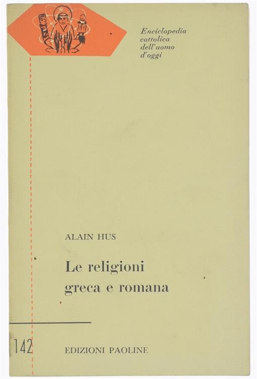 Le Religioni Greca e Romana - Alain Hus - copertina