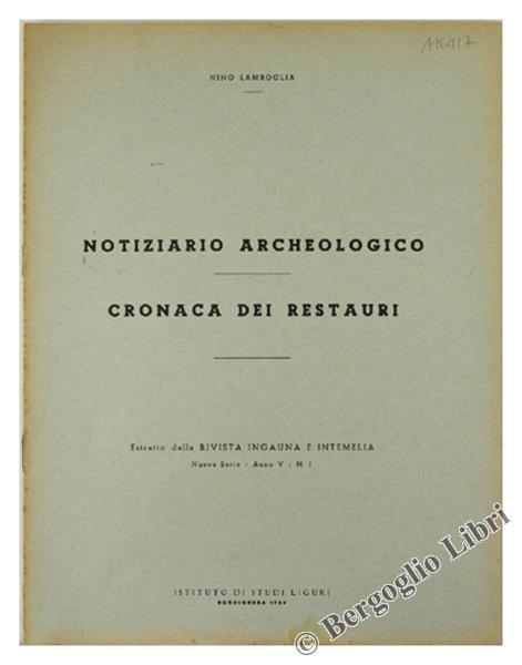 Notiziario Archeologico. Cronaca dei Restauri. Rivista Ingauna e Intemelia, Anno V / N.1 - Nino Lamboglia - copertina