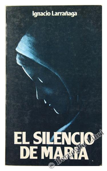 El Silencio de Maria - Ignacio Larranaga - copertina