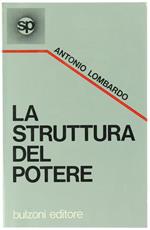 La Struttura del Potere. Problemi di Teoria e di Ricerca Empirica