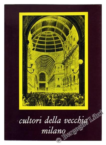 Cultori della Vecchia Milano - Alberto Lorenzi - copertina