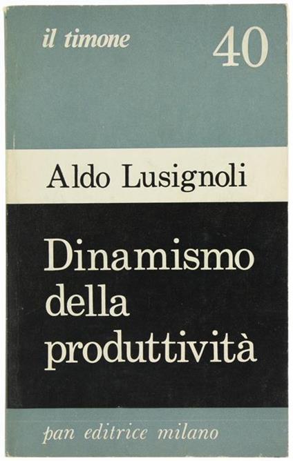 Dinamismo della Produttività - Aldo Lusignoli - copertina