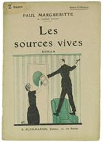 Les Sources Vives. Roman