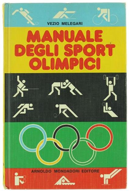 Manuale degli Sport Olimpici. Illustrazioni di Elena Pongiglione - Vezio Melegari - copertina