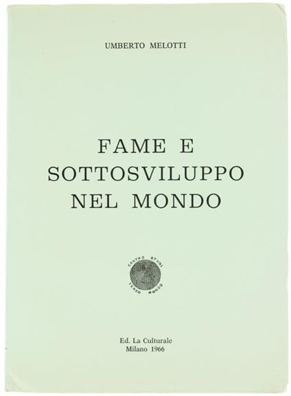 Fame e Sottosviluppo nel Mondo - Umberto Melotti - copertina