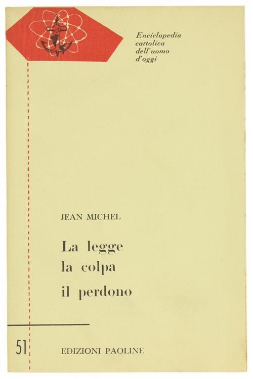 La Legge la Colpa il Perdono - Jean Michel - copertina