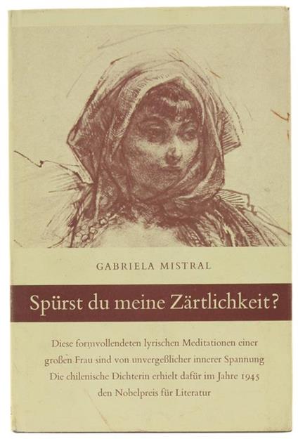 Spürst du Meine Zärtlichkeit - Gabriela Mistral - copertina