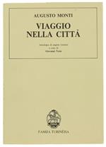 Viaggio nella Città. Antologia di Pagine Torinesi a Cura di Giovanni Tesio