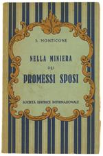 Nella Miniera dei Promessi Sposi