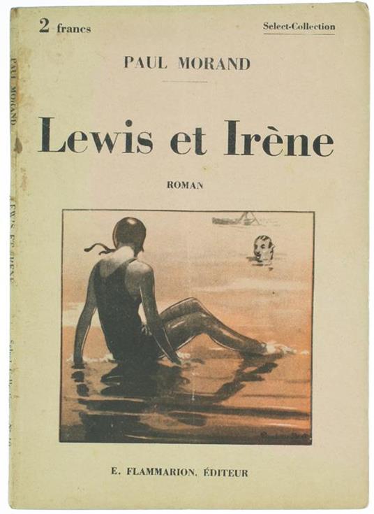 Lewis et Irene. Roman - Paul Morand - copertina