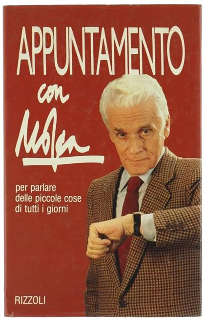 Appuntamento con Mosca per Parlare delle Piccole Cose di Tutti i Giorni - Giovanni Mosca - copertina