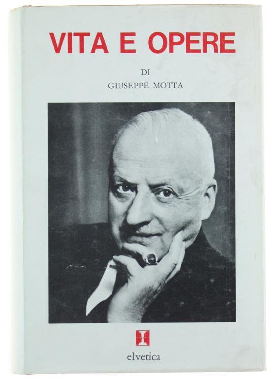 Vita e Opere (1871-1940) - Giuseppe Motta - copertina