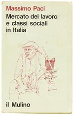 Mercato del Lavoro e Classi Sociali in Italia