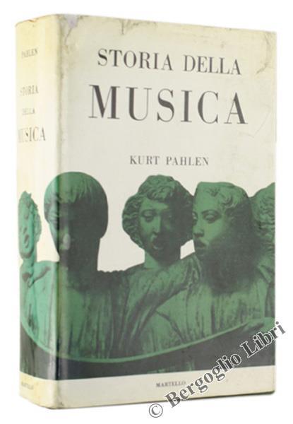 Storia della Musica - Kurt Pahlen - Libro Usato - Martello - | IBS