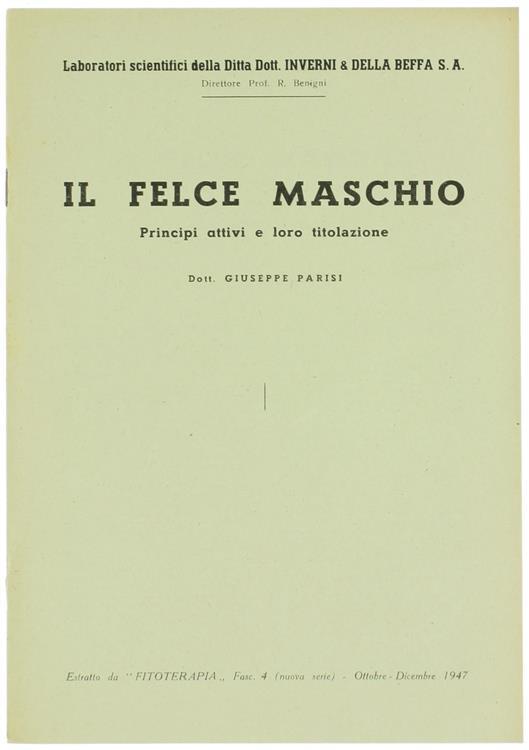 Il Felce Maschio: Principi Attivi e Loro Titolazione - Giuseppe Parisi - copertina