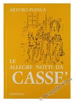 Le Allegre Notti da Cassé ed Altre Immagini di Vita Milanese. con 24 Tavole di M.Vellani Marchi