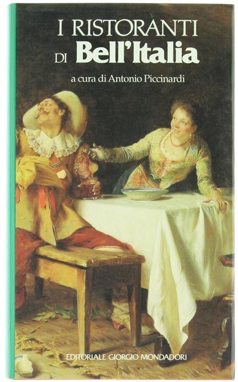 I Ristoranti di Bell'Italia. Edizione 1993 - Antonio Piccinardi - copertina