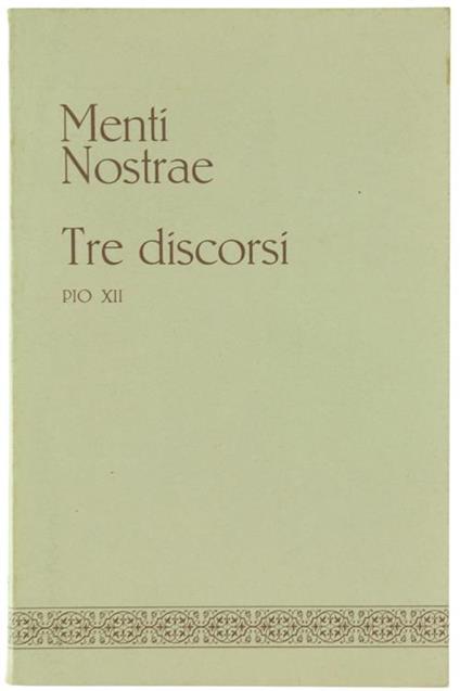 Menti Nostrae. Tre Discorsi. de Sacerdotio. Volume III - Pio XII - copertina