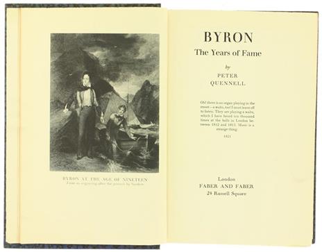 Byron. The Years of Fame - Peter Quennell - 2