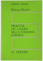 Problemi del lavoro nella Comunità europea