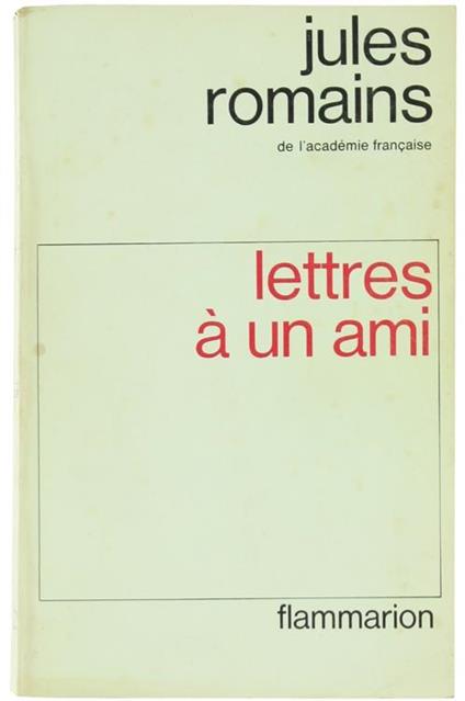 Lettres a un Ami (Premiére Série) - Jules Romains - copertina