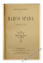 Marco Spada. Dramma in 4 Atti