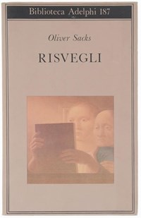 Risvegli - Oliver Sacks - Libro Usato - ND 