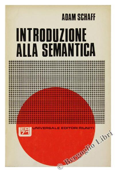 Introduzione alla semantica - Adam Schaff - copertina