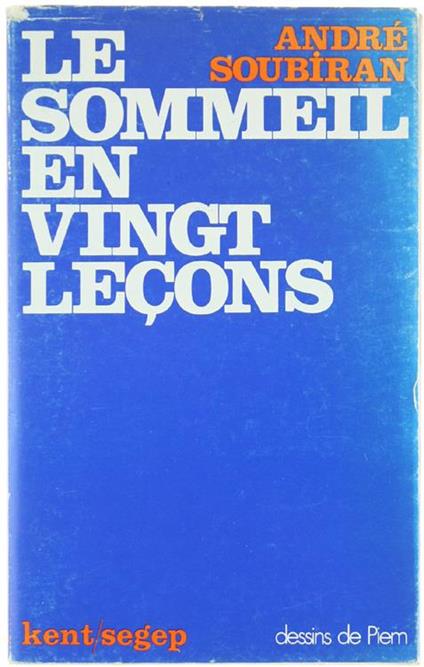 Le Sommeil en 20 Leçons Dessins de Piem - André Soubiran - copertina