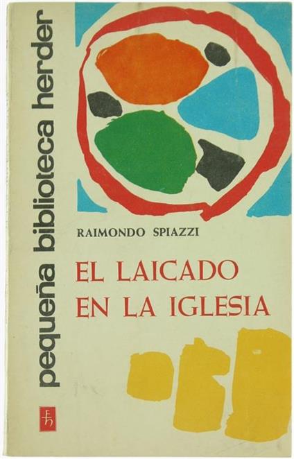 El Laicado en la Iglesia - Raimondo Spiazzi - copertina