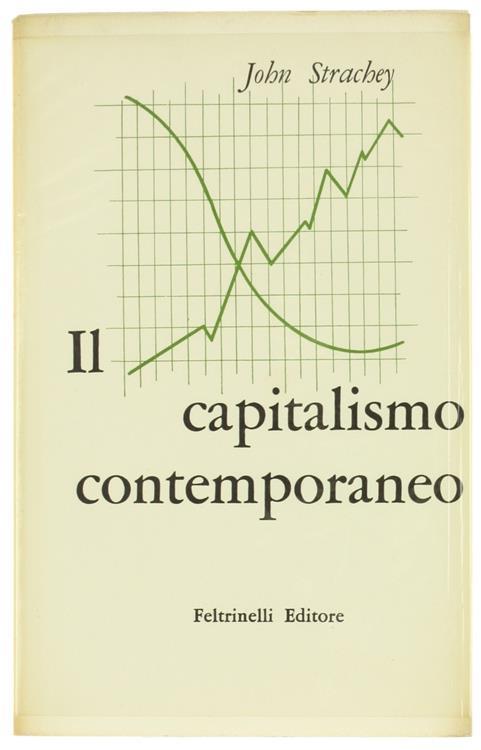 Il Capitalismo Contemporaneo - John Strachey - copertina